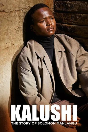 Kalushi: Câu chuyện về Solomon Mahlangu Kalushi: The Story of Solomon Mahlangu