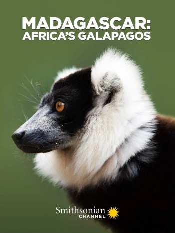 Madagascar: Africa's Galapagos Madagascar: Africa's Galapagos
