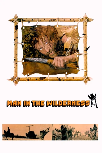 Người Đàn Ông Trong Thiên Nhiên Hoang Dã Man in the Wilderness
