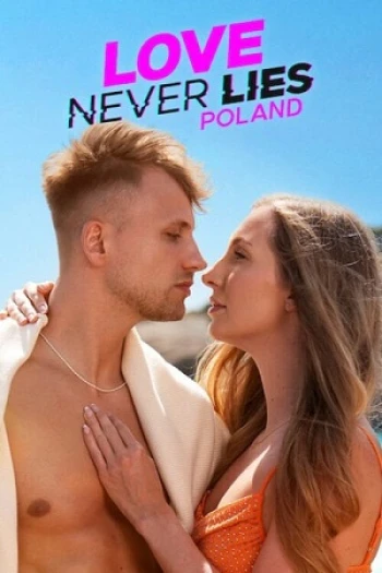 Tình yêu không lừa dối: Ba Lan (Phần 3) Love Never Lies: Poland