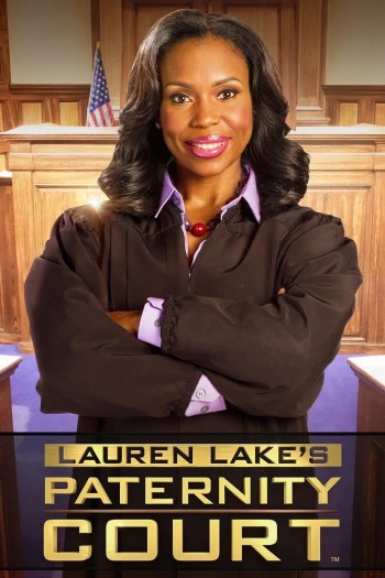 Tòa Án Quan Hệ Cha Con Của Lauren Lake (Phần 2) Lauren Lake's Paternity Court (Season 2)