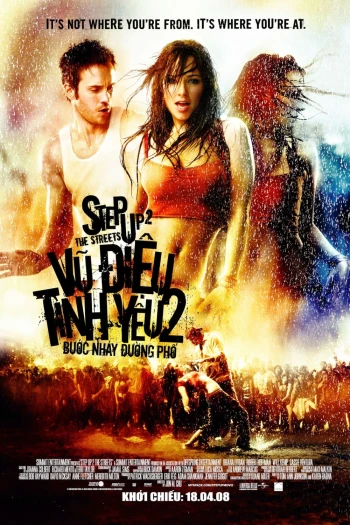 Vũ Điệu Đường Phố 2: Trên Những Con Đường Step Up 2: The Streets